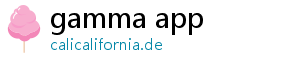 gamma app