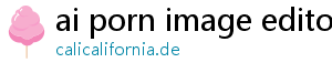ai porn image editor