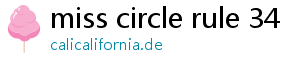 miss circle rule 34